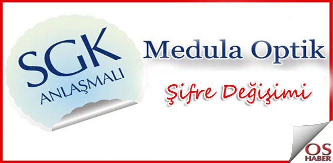 Medula Optik Şifre Güncelleme