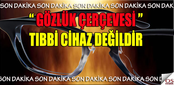 gozlukcercevetibbicihaz