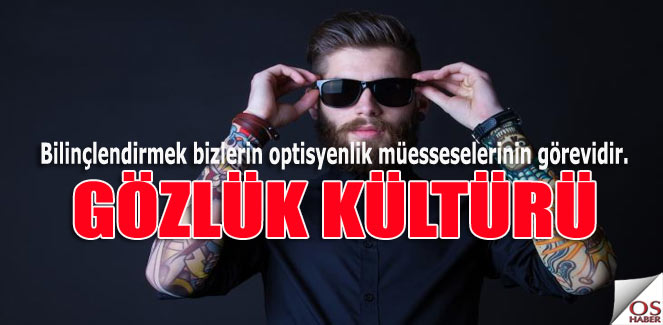 gozlukkulturu
