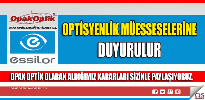 Opak Optik’ ten Optisyenlik Müesseselerine Duyuru