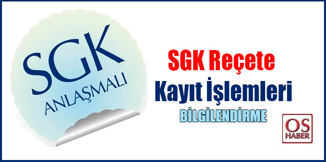 sgkrecetekayitbilgilendirme