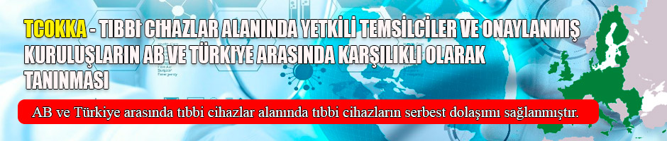 AB ve Türkiye arasında tıbbi cihazların serbest dolaşımı