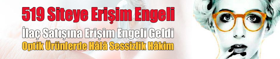 İlaca müdahale edildi, peki optik ürünler ne zaman gündeme gelecek?
