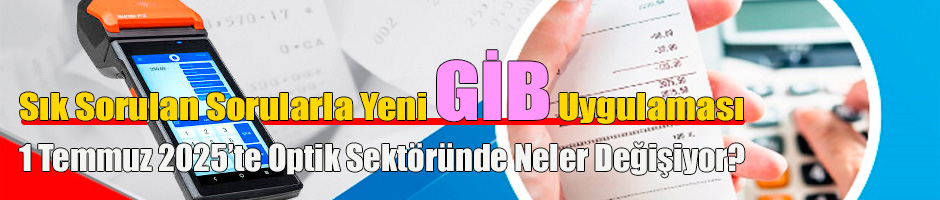Sık Sorulan Sorularla Yeni GİB Uygulaması