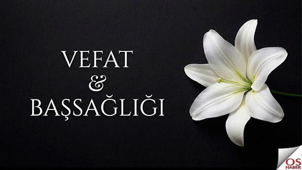 Vefat ve Başsağlığı